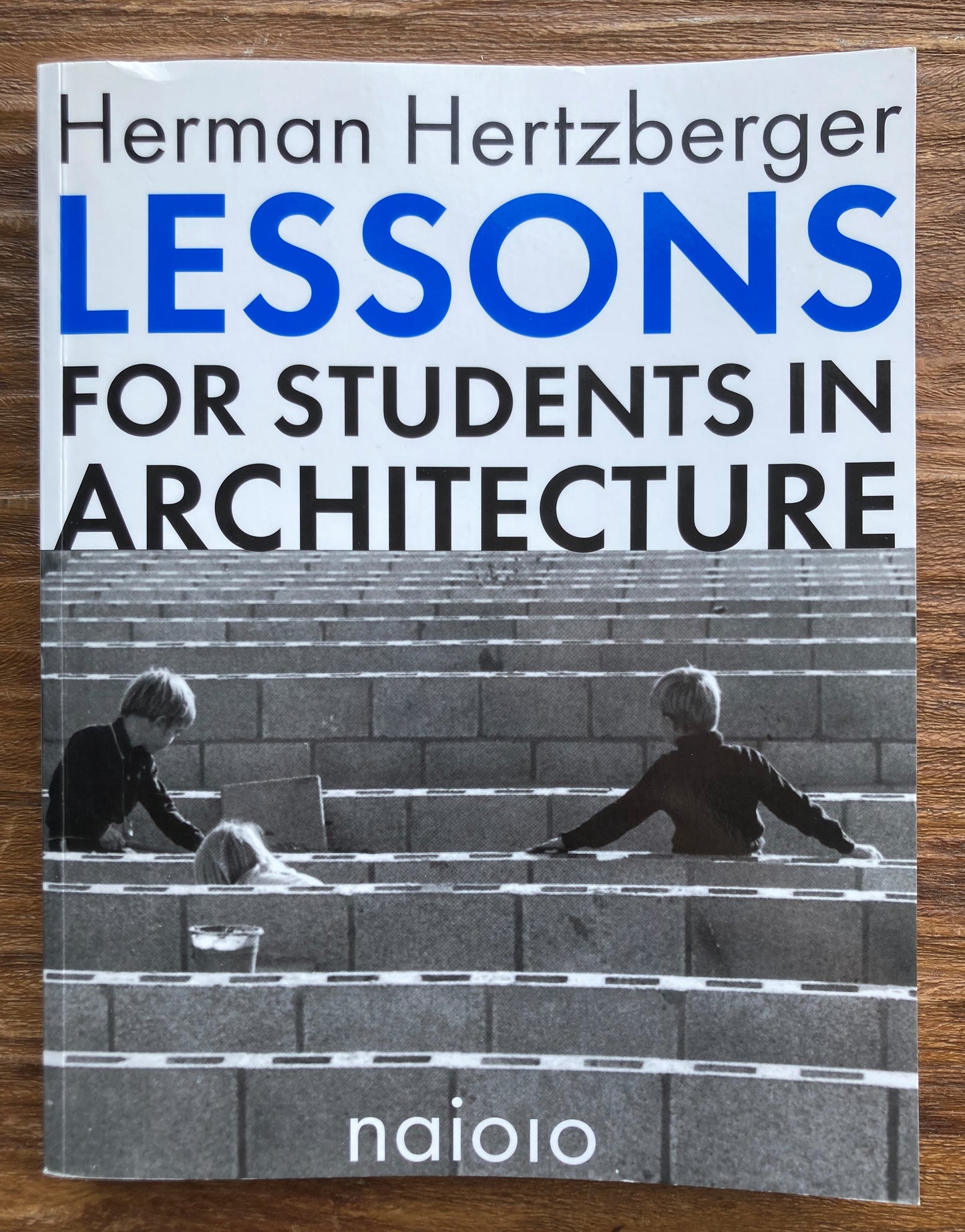 Lessons for Students in Architecture